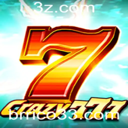 Descubra a Emoção do Jogo Crazy777 com Rico33